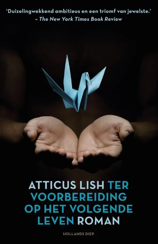 Ter voorbereiding op het volgende leven – Atticus Lish – boek cover