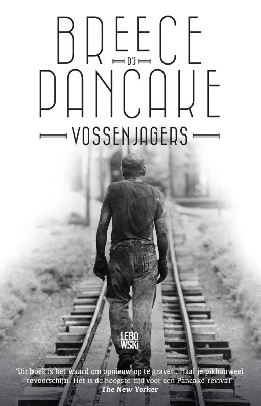 Vossenjagers en andere verhalen – Breece D?J Pancake – boek cover