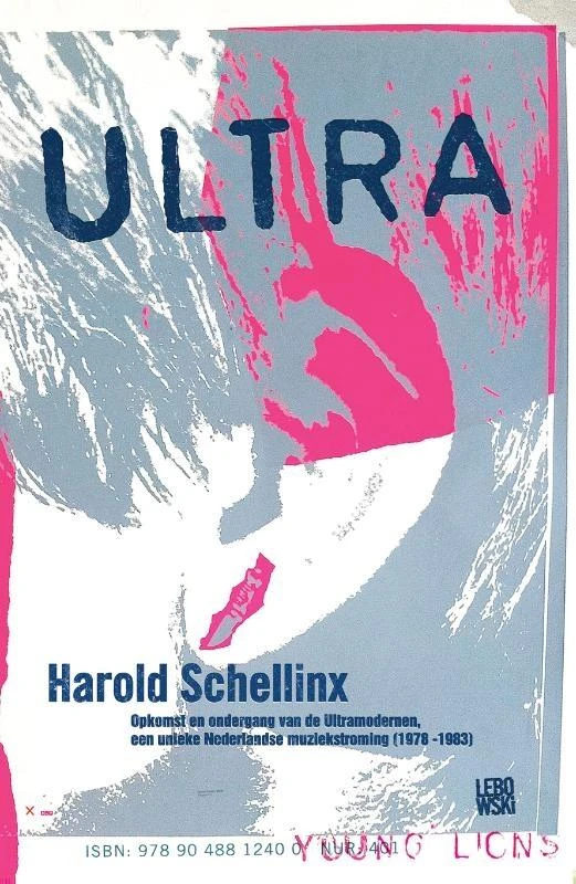 Ultra – Harold Schellinx – boek cover