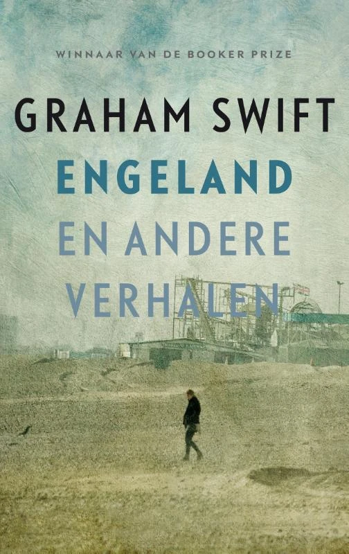 Engeland en andere verhalen – Graham Swift – boek cover