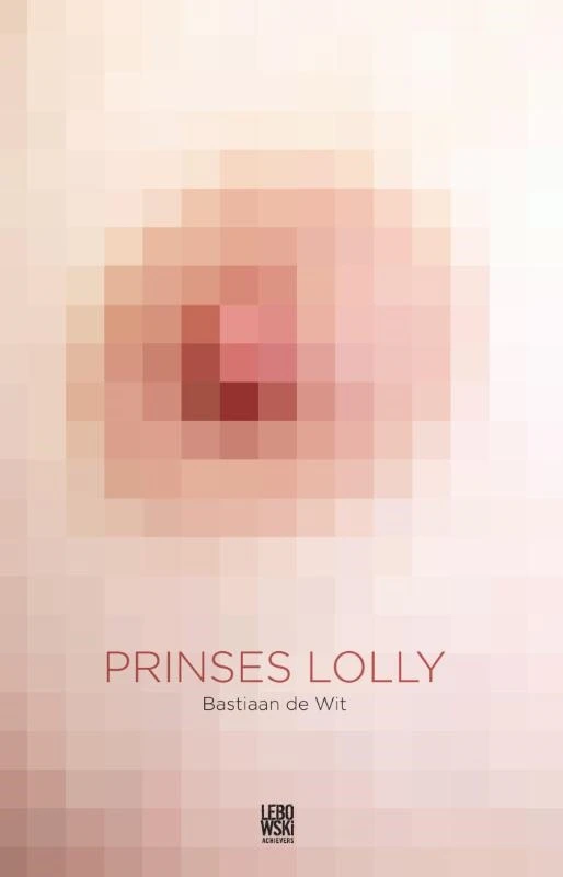 Prinses Lolly – Bastiaan de Wit – boek cover