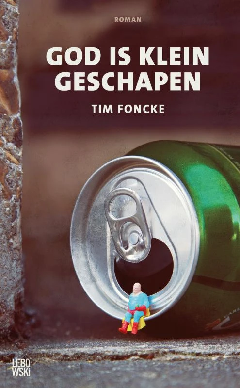 God is klein geschapen – Tim Foncke – boek cover