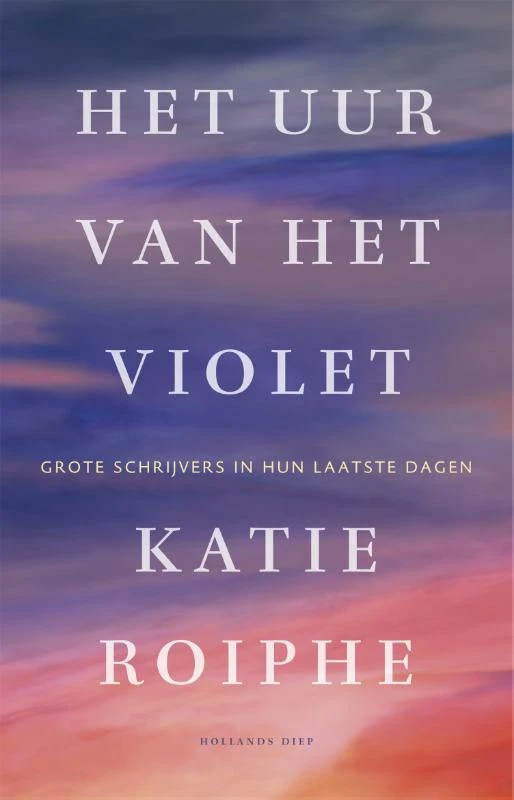 Het uur van het violet – Katie Roiphe – boek cover
