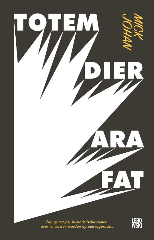 Totemdier Arafat – Mick Johan – boek cover