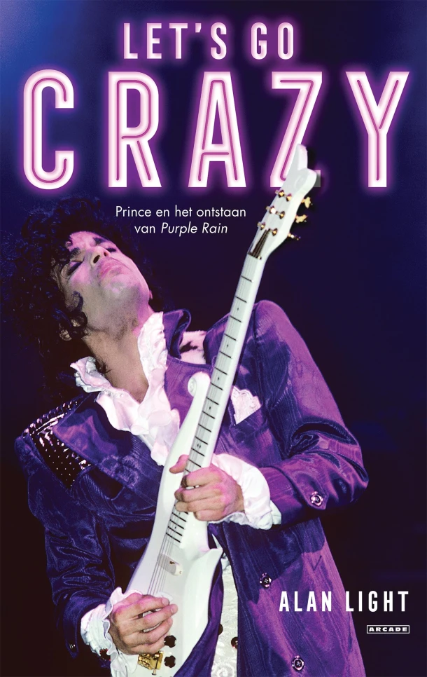 Let's Go Crazy – Alan Light – boek cover