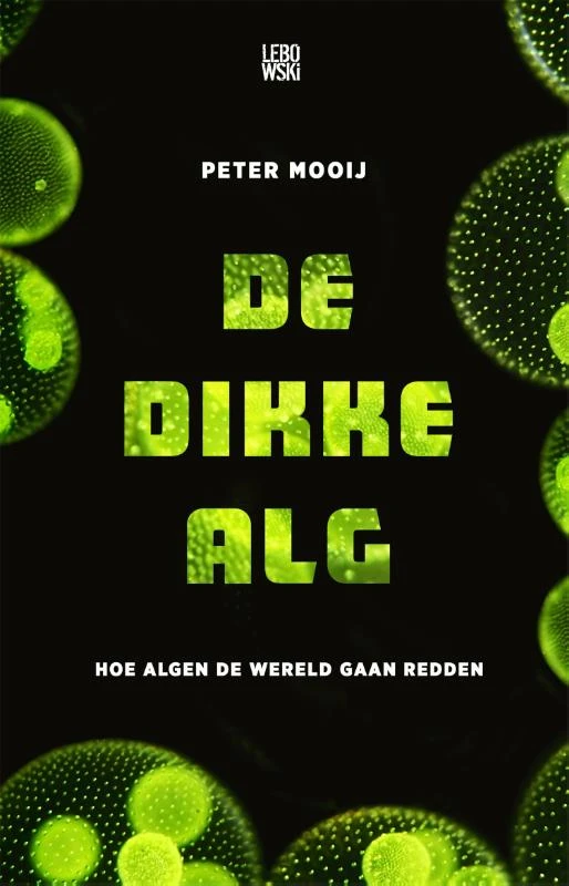De dikke alg – Peter Mooij – boek cover
