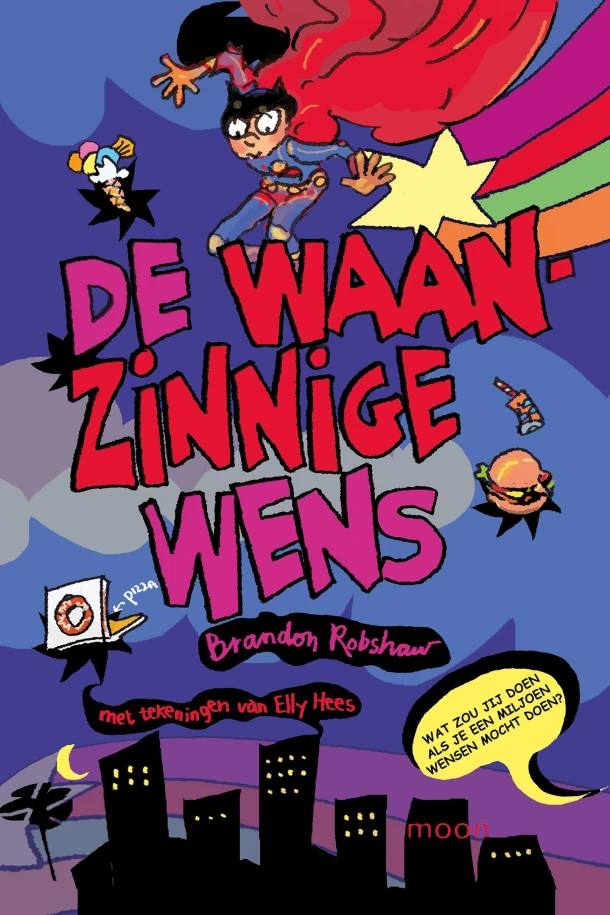 De waanzinnige wens – Brandon Robshaw – boek cover