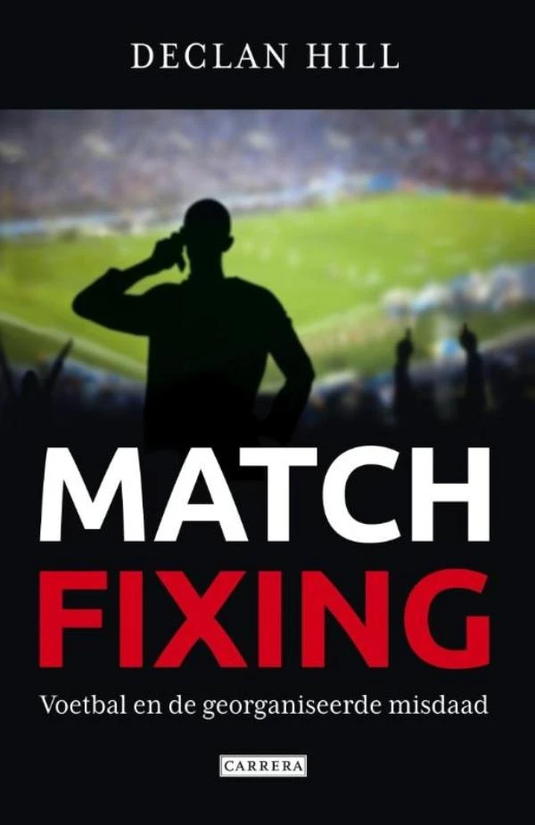 Matchfixing – Declan Hill – boek cover