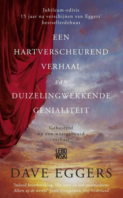 Een hartverscheurend verhaal van duizelingwekkende genialiteit – Dave Eggers – boek cover