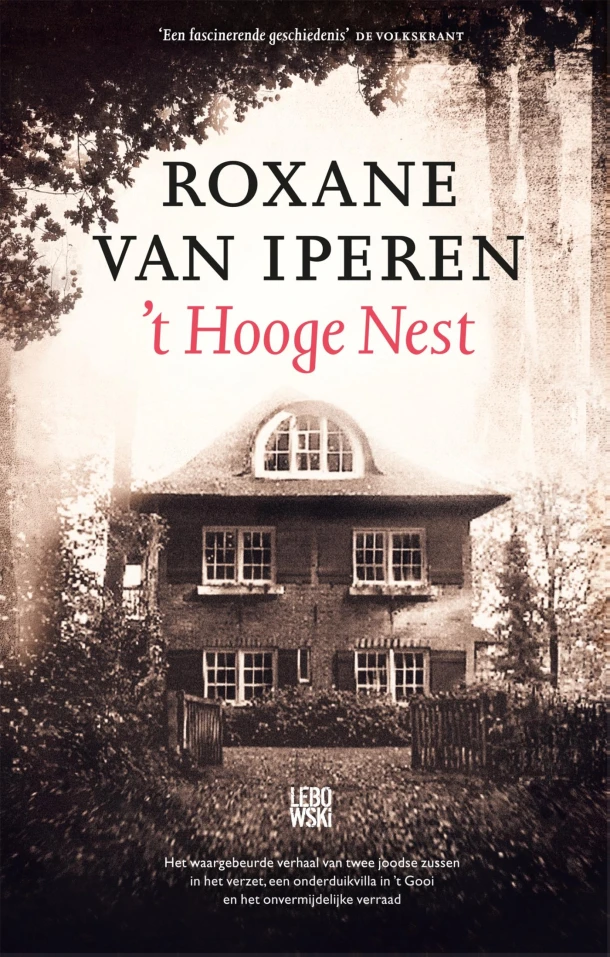't Hooge Nest – Roxane van Iperen – boek cover
