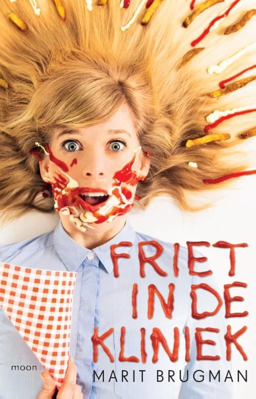 Friet in de kliniek – Marit Brugman – boek cover