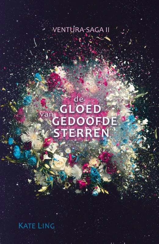 Ventura-saga II: De gloed van gedoofde sterren – Kate Ling – boek cover