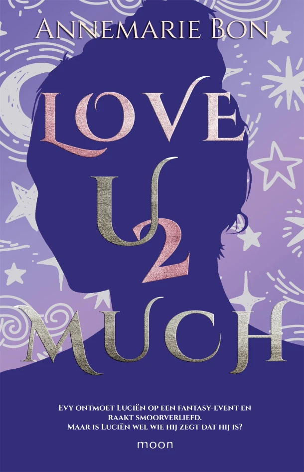 Love u 2 much – Annemarie Bon – boek cover