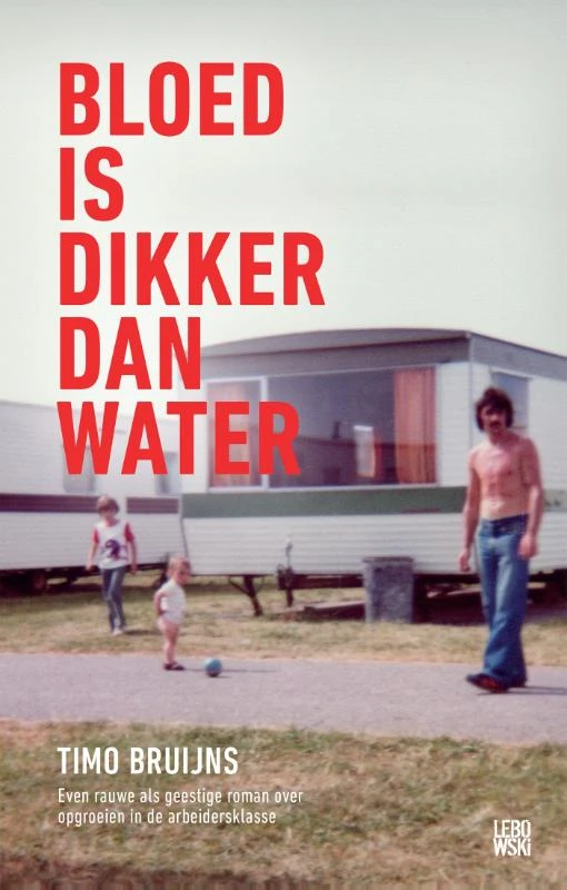 Bloed is dikker dan water – Timo Bruijns – boek cover