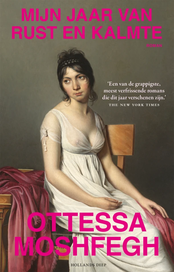 Mijn jaar van rust en kalmte – Ottessa Moshfegh – boek cover