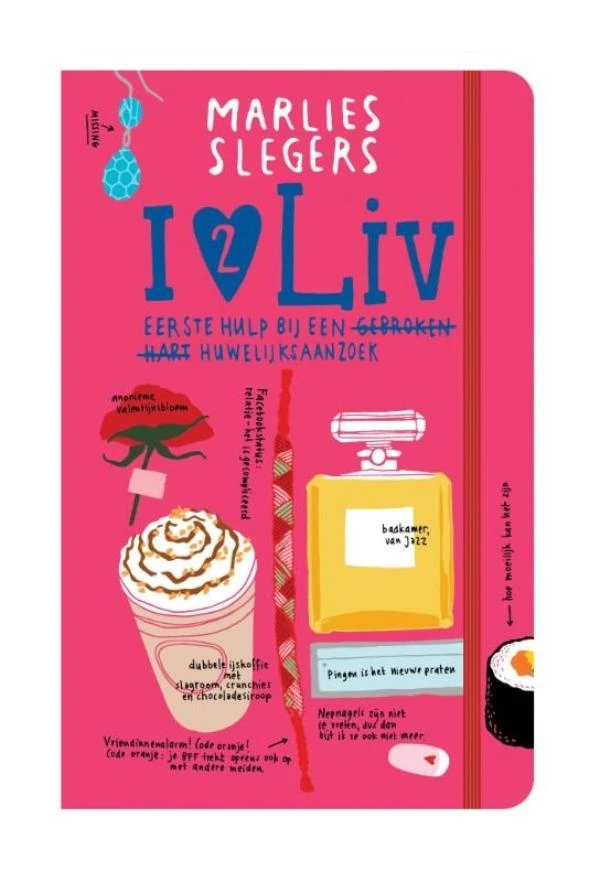 I love Liv 2 – Marlies Slegers – boek cover