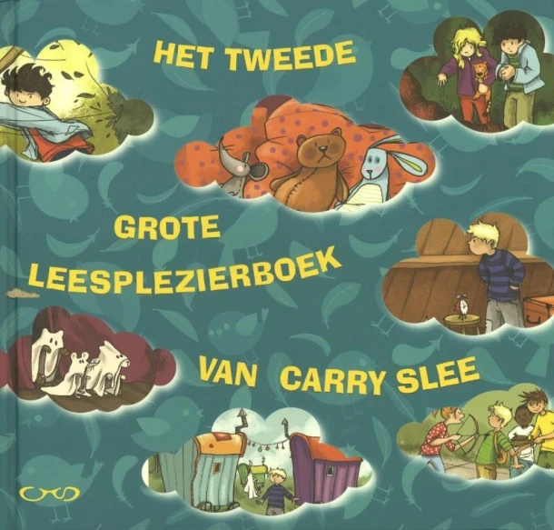 Het tweede grote leesplezierboek van Carry Slee – Carry Slee – boek cover
