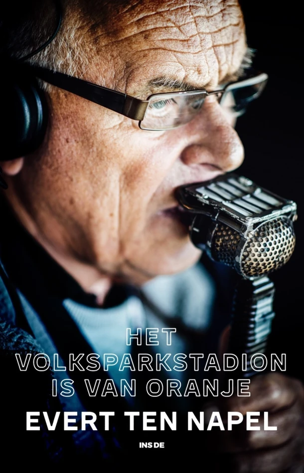 Het Volksparkstadion is van Oranje – Evert ten Napel – boek cover
