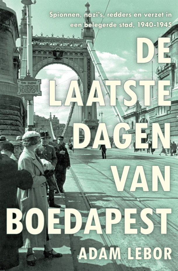 De laatste dagen van Boedapest – Adam Lebor – boek cover