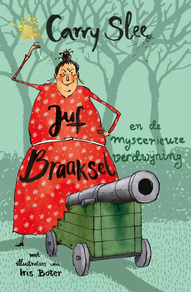 Juf Braaksel en de mysterieuze verdwijning – Carry Slee – boek cover