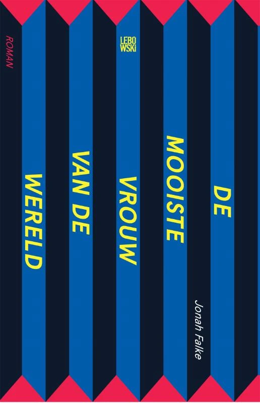 De mooiste vrouw van de wereld – Jonah Falke – boek cover