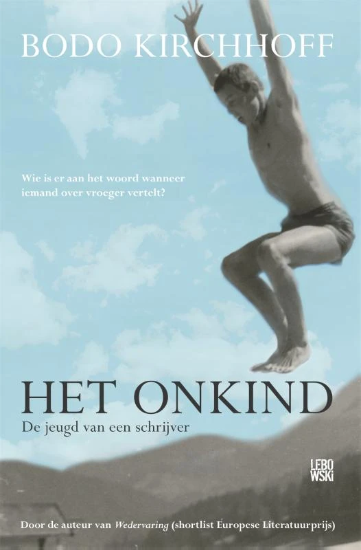 Het onkind – Bodo Kirchhoff – boek cover