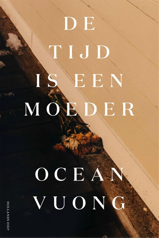 De tijd is een moeder – Ocean Vuong – boek cover