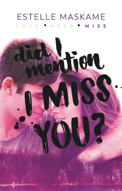 Did I Mention I Miss You? – Estelle Maskame – boek cover