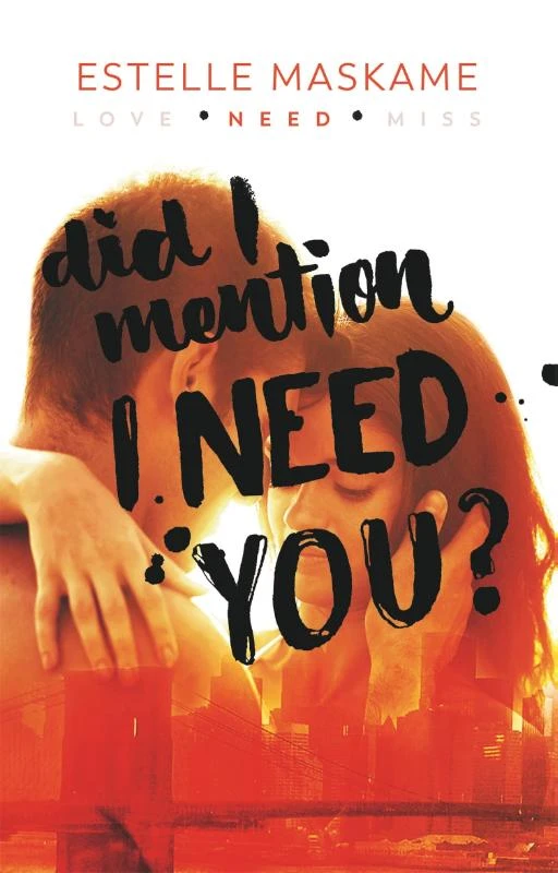 Did I Mention I Need You? – Estelle Maskame – boek cover