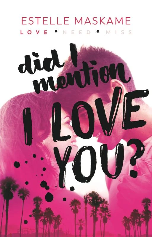 Did I Mention I Love You? – Estelle Maskame – boek cover