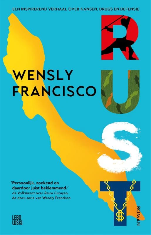 Rust – Wensly Francisco – boek cover
