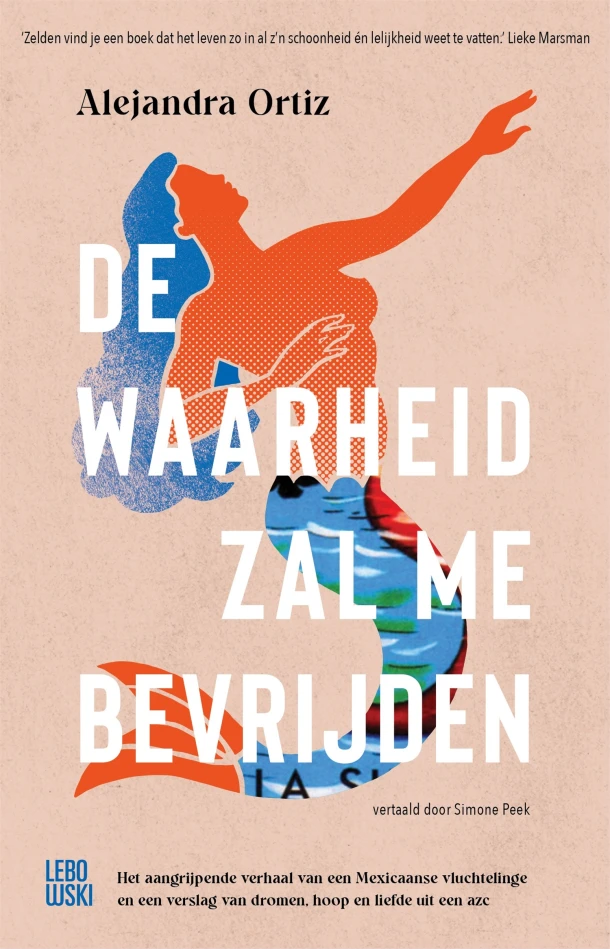 De waarheid zal me bevrijden – Alejandra Ortiz – boek cover