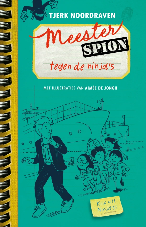 Meester Spion tegen de ninja's – Tjerk Noordraven – boek cover