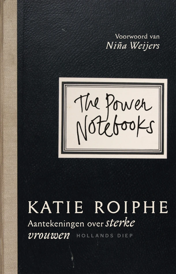 The Power Notebooks – Katie Roiphe – boek cover