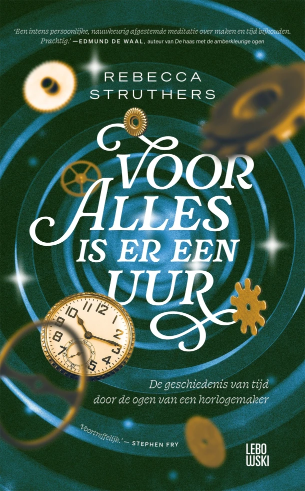 Voor alles is er een uur – Rebecca Struthers – boek cover