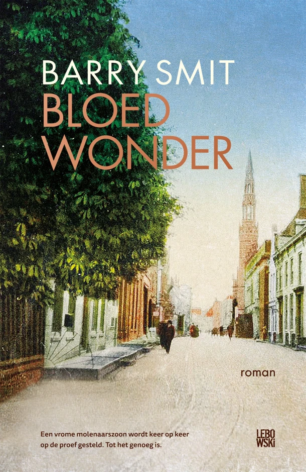 Bloedwonder – Barry Smit – boek cover