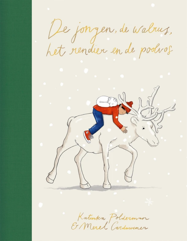 De jongen, de walrus, het rendier en de poolvos – Katinka Polderman – boek cover