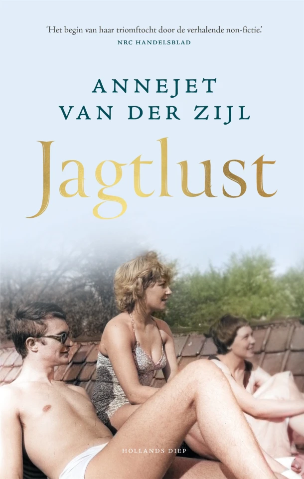 Jagtlust – Annejet van der Zijl – boek cover