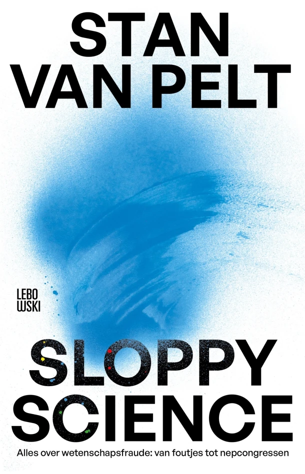 Sloppy science – Stan van Pelt – boek cover