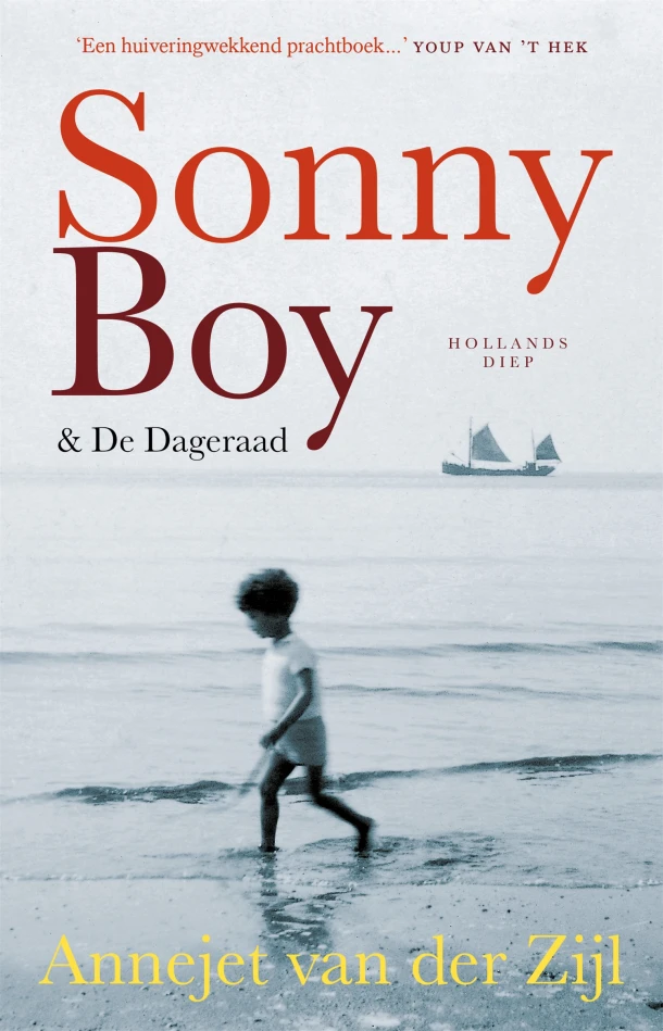 Sonny Boy & De dageraad – Annejet van der Zijl – boek cover
