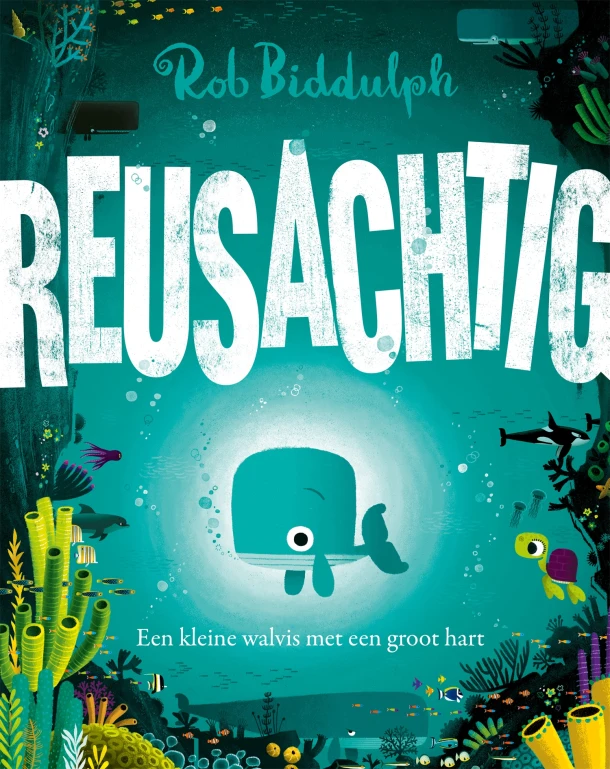 Reusachtig – Rob Biddulph – boek cover