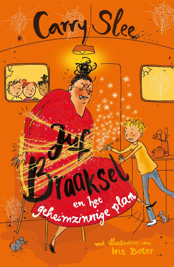 Juf Braaksel en het geheimzinnige plan – Carry Slee – boek cover