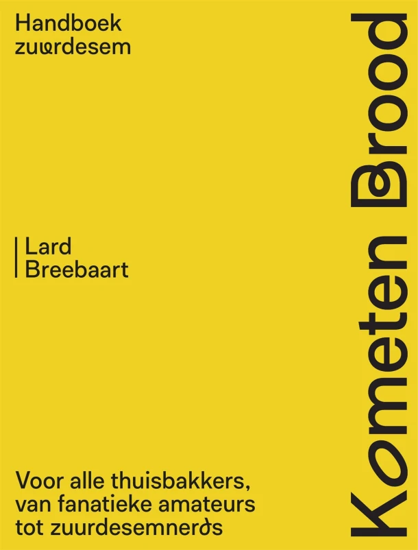 Kometen Brood: handboek zuurdesem – Lard Breebaart – boek cover