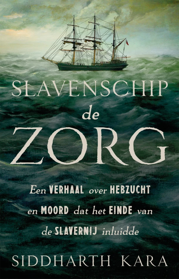 Slavenschip de Zorg – Siddharth Kara – boek cover