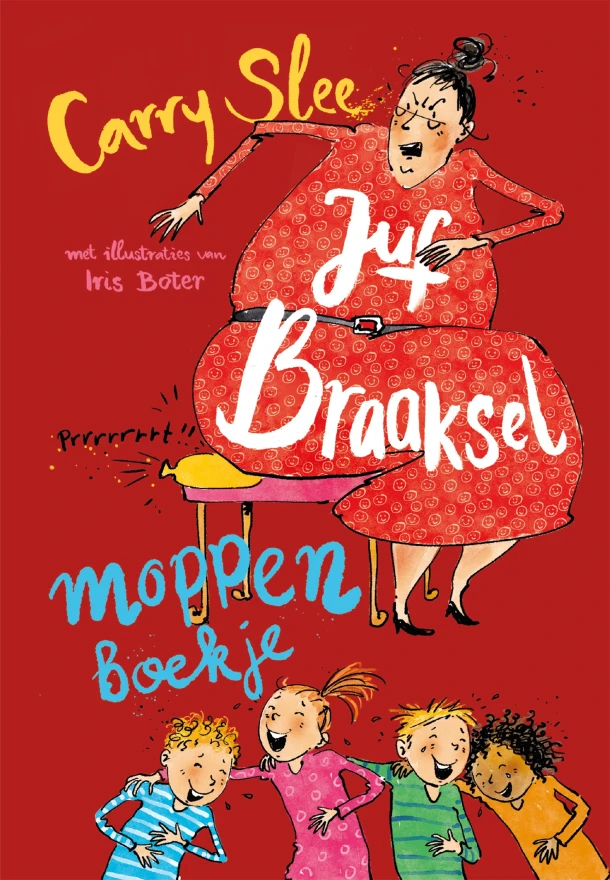 Juf Braaksel moppenboekje – Carry Slee – boek cover
