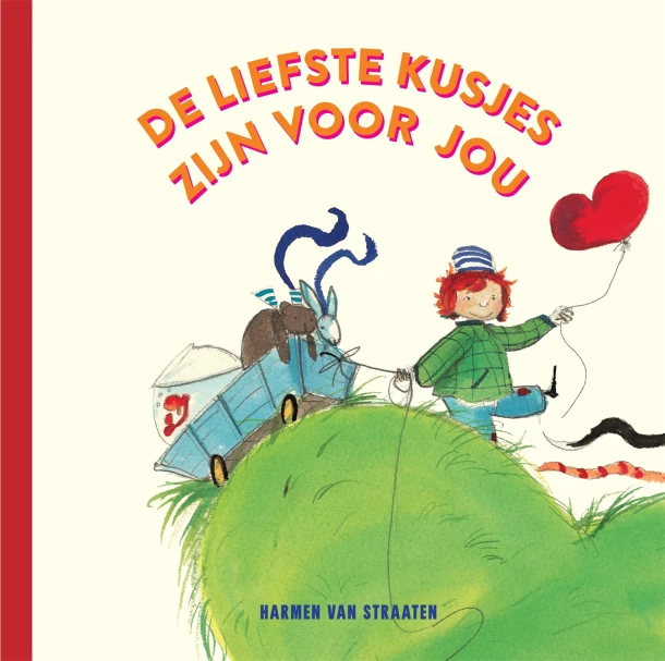 De liefste kusjes zijn voor jou – Harmen van Straaten – boek cover