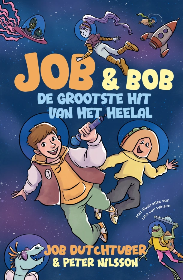 Job en Bob De grootste hit van het heelal – Job Dutchtuber – boek cover
