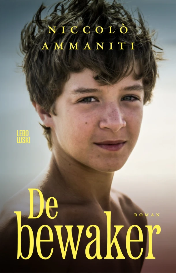 De bewaker – Niccolò Ammaniti – boek cover