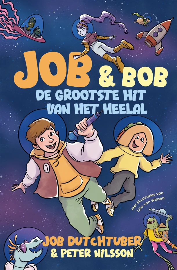 Job en Bob De grootste hit van het heelal – Job Dutchtuber – boek cover