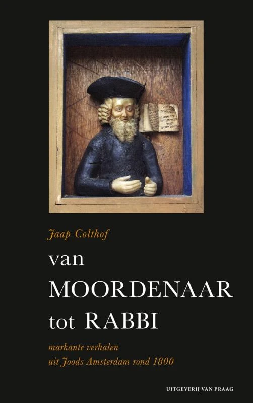 Van moordenaar tot rabbi – Jaap Colthof – boek cover